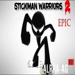 Stickman Warriors 2 Epic